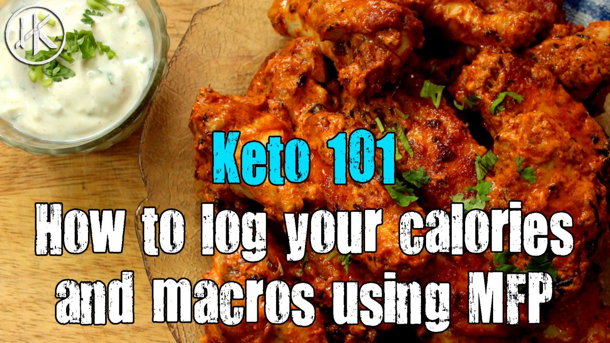 Keto Basics – How to log your calories and macros using MFP
