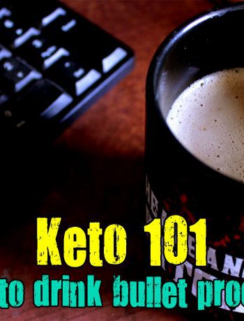 Do I need to drink Bullet Proof coffee on Keto