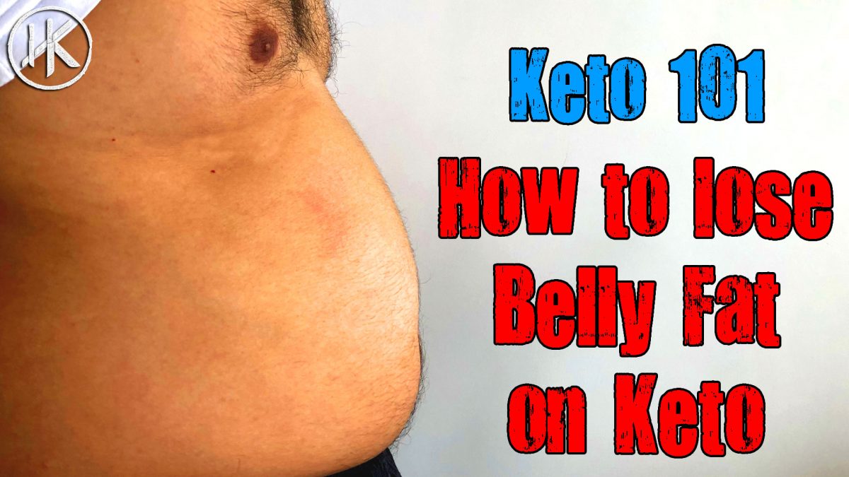 Keto 101 – How to lose belly fat on Keto?