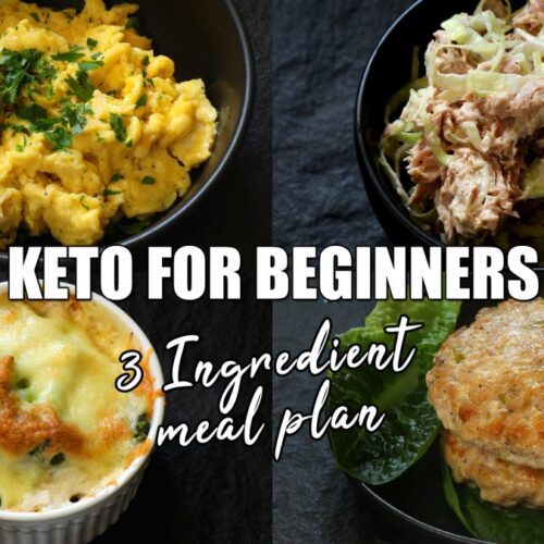 Keto for beginners - 3 ingredient keto meal plan