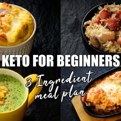 Keto for Beginners 3 Ingredient Keto Meal Plan