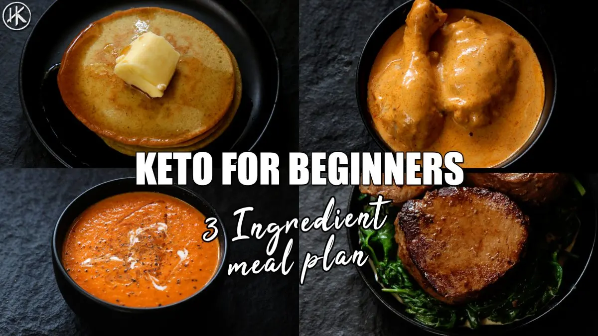 Keto For Beginners – 3 Ingredient Keto Meal Plan #4