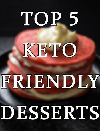 Keto friendly dessert recipes