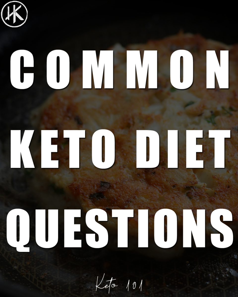 Most Common Questions About the Keto Diet